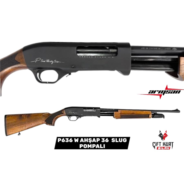 ARMSAN P636 W 36 KALİBRE SLUG POMPALI YİVSİZ AV TÜFEĞİ